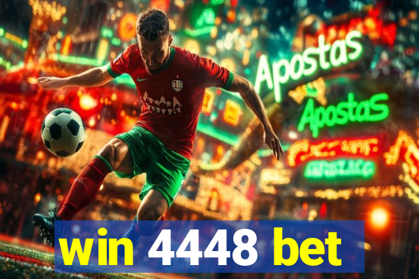 win 4448 bet